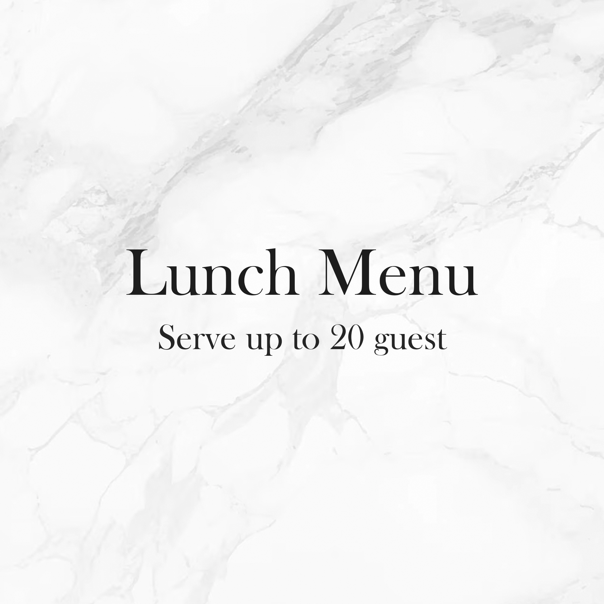 Lunch Menu (20 Guest)